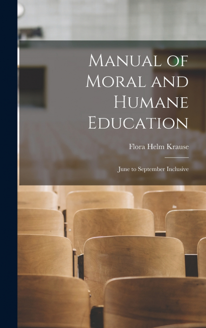 Manual of Moral and Humane Education