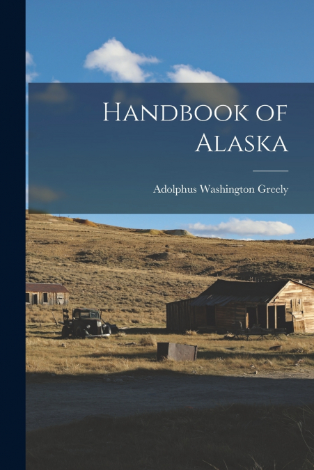 Handbook of Alaska