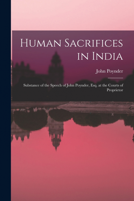 Human Sacrifices in India