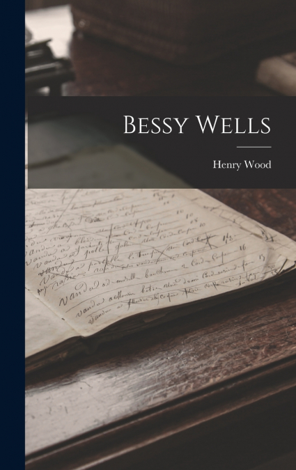 Bessy Wells