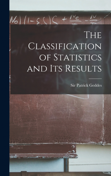 The Classification of Statistics and its Results