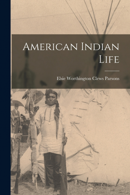 American Indian Life