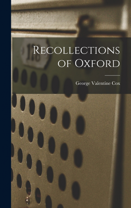 Recollections of Oxford