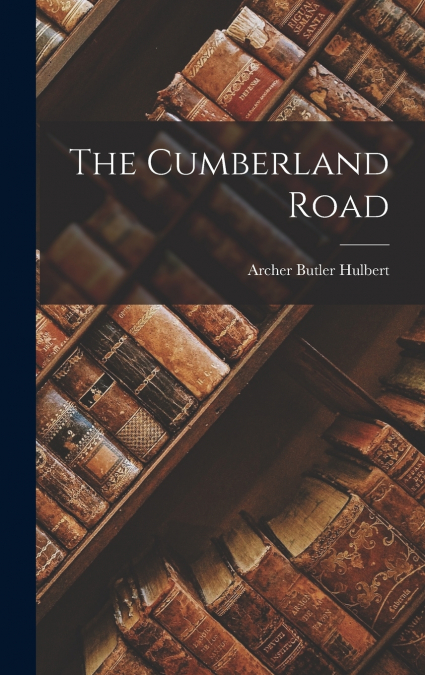 The Cumberland Road