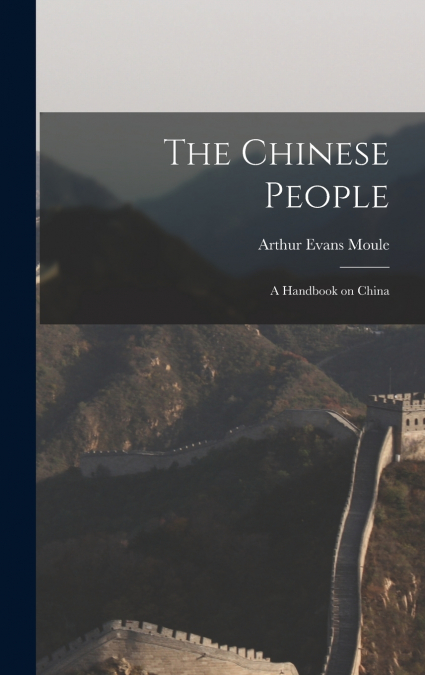 The Chinese People; a Handbook on China