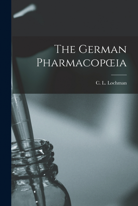 The German Pharmacopœia