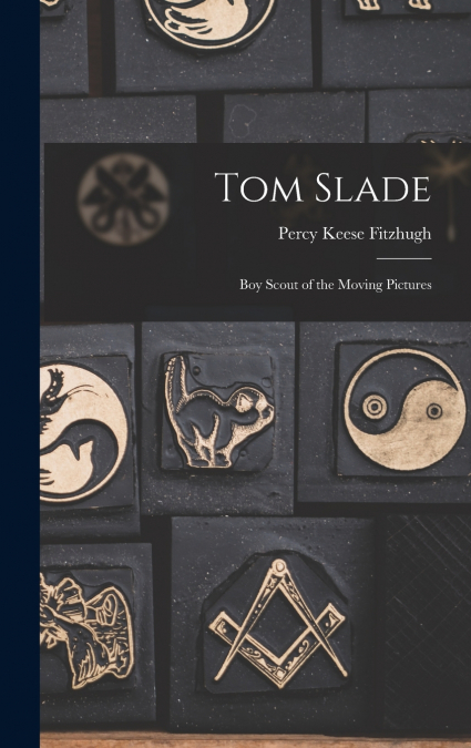 Tom Slade