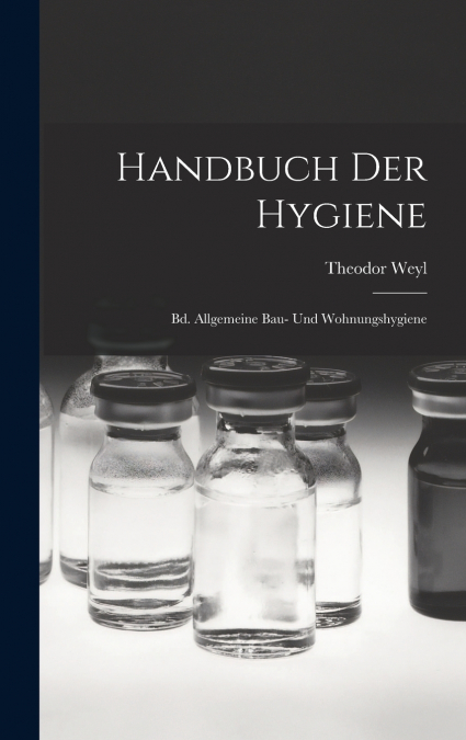 Handbuch Der Hygiene