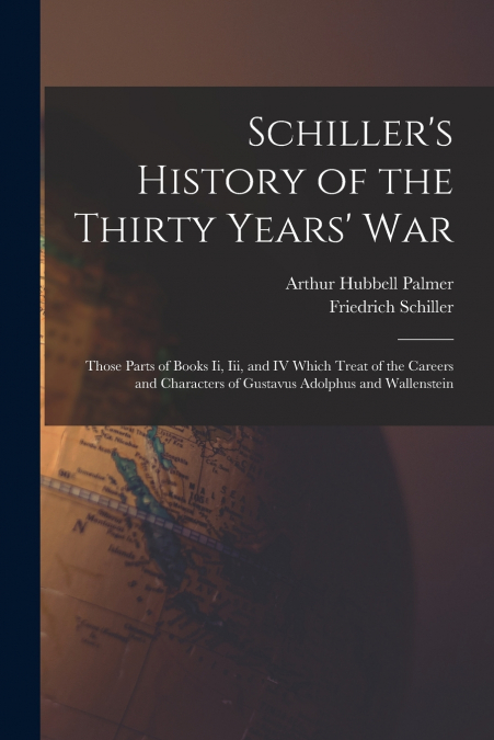 Schiller’s History of the Thirty Years’ War
