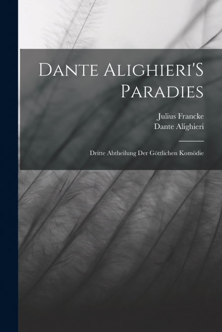 Dante Alighieri’S Paradies