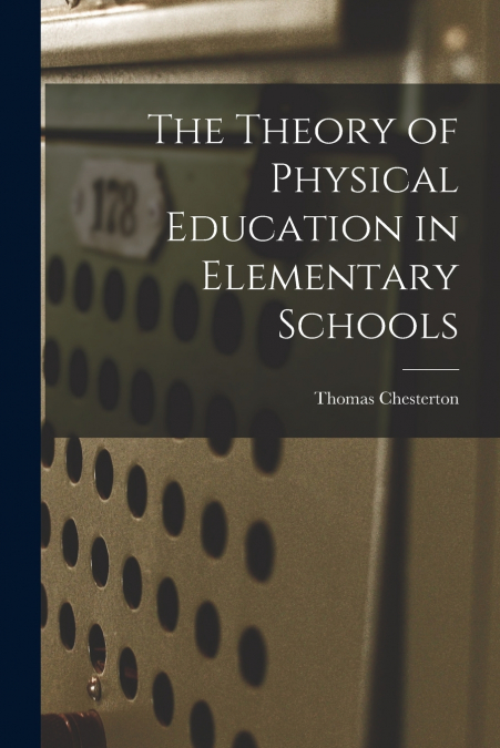 The Theory of Physical Education in Elementary Schools