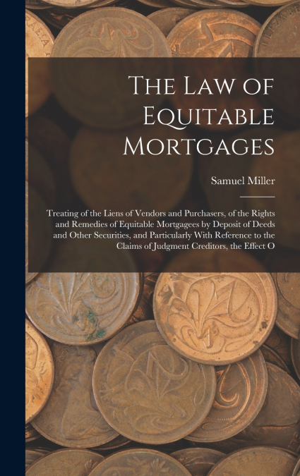 The Law of Equitable Mortgages