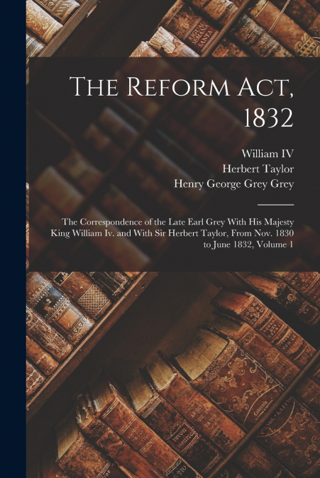 The Reform Act, 1832