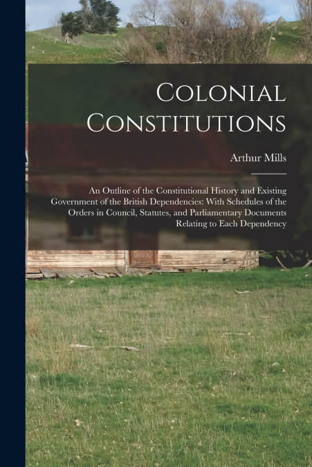 Colonial Constitutions