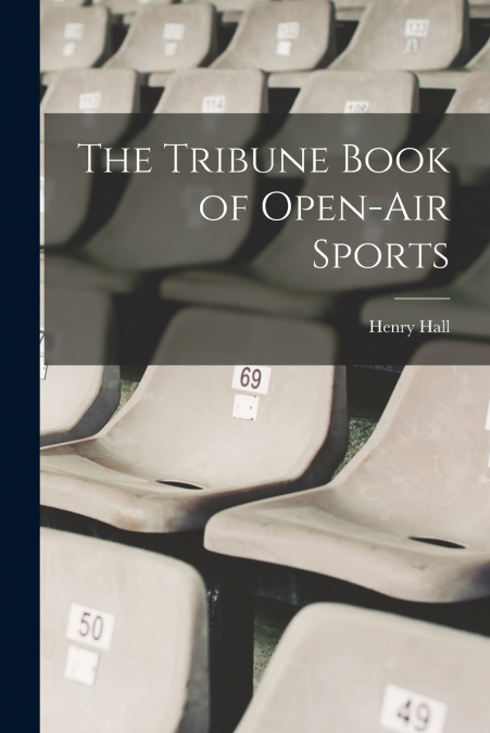 The Tribune Book of Open-Air Sports