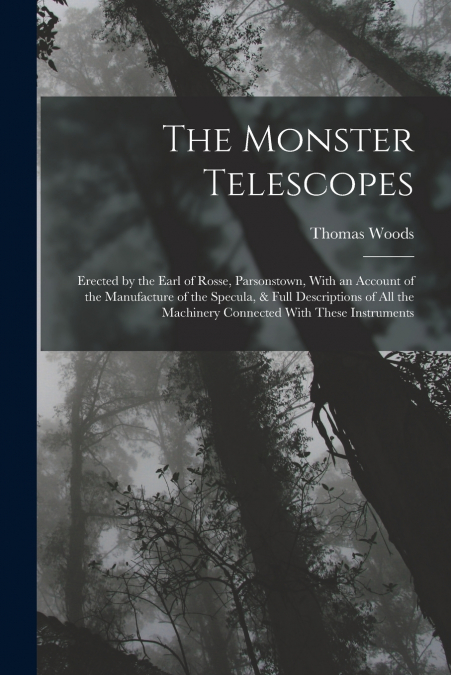 The Monster Telescopes