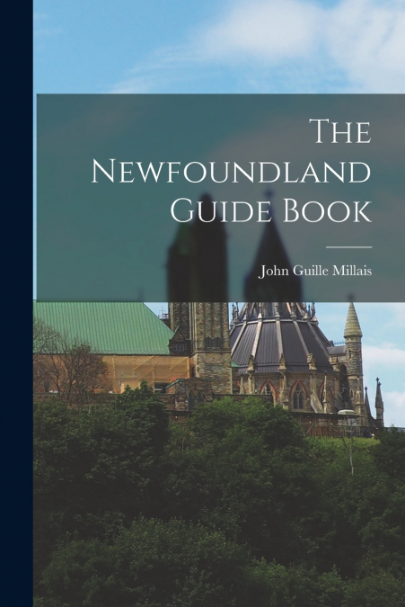 The Newfoundland Guide Book