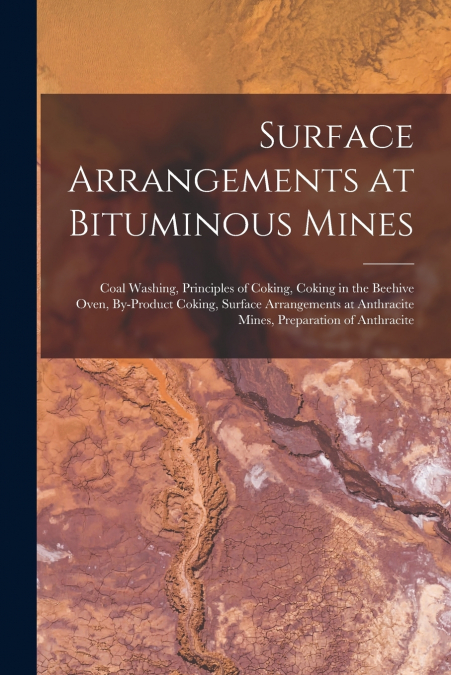 Surface Arrangements at Bituminous Mines