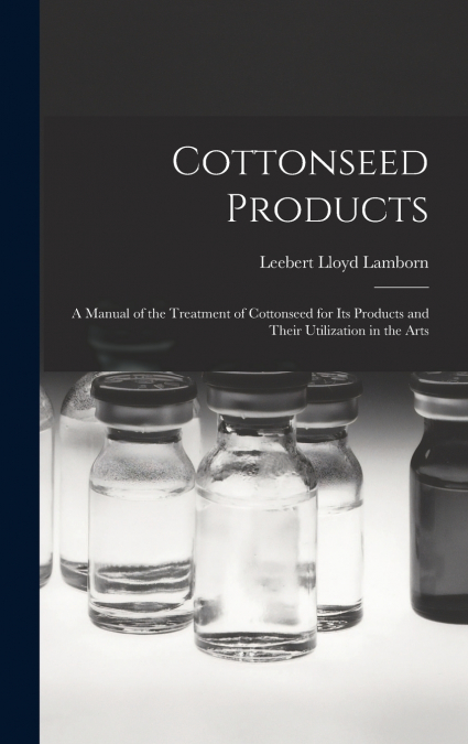 Cottonseed Products