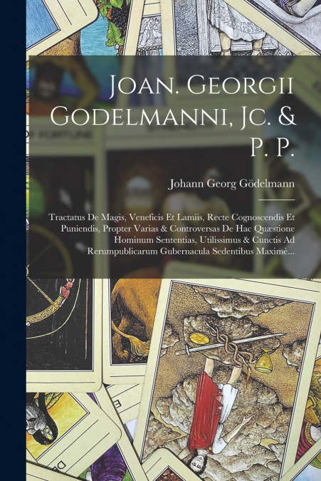 Joan. Georgii Godelmanni, Jc. & P. P.