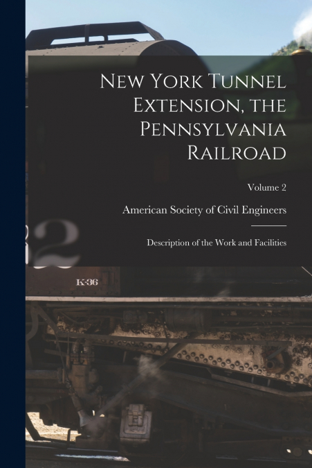 New York Tunnel Extension, the Pennsylvania Railroad