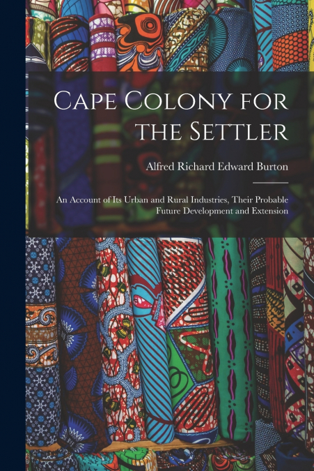 Cape Colony for the Settler