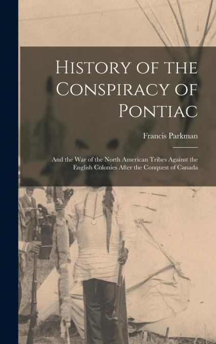 History of the Conspiracy of Pontiac