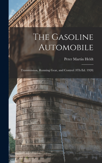 The Gasoline Automobile