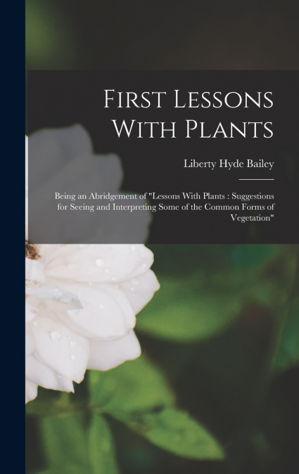 First Lessons With Plants