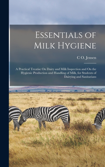 Essentials of Milk Hygiene