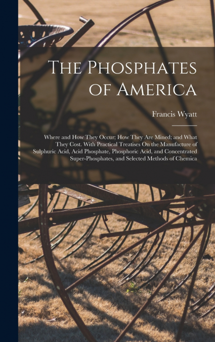 The Phosphates of America