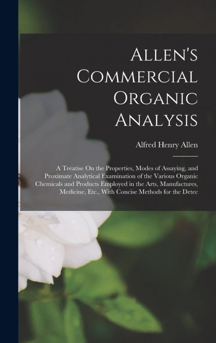 Allen’s Commercial Organic Analysis