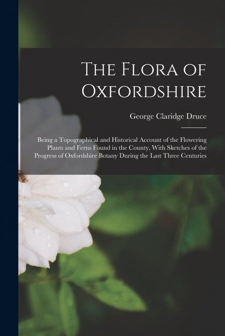 The Flora of Oxfordshire