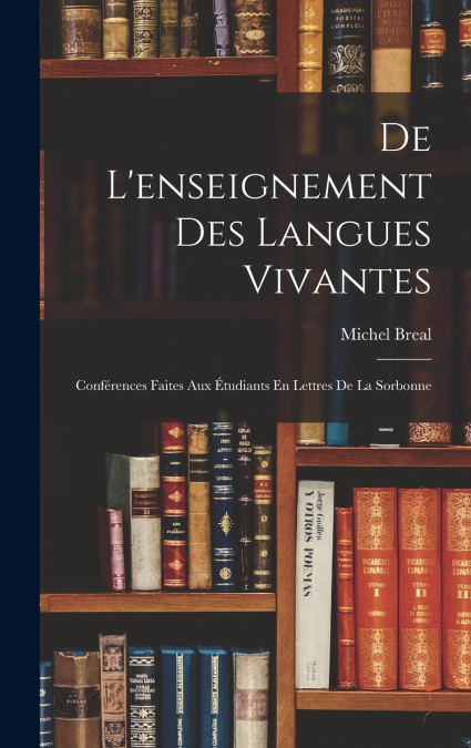 De L’enseignement Des Langues Vivantes