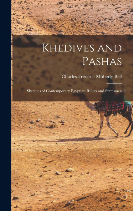 Khedives and Pashas