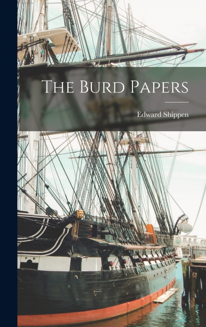 The Burd Papers