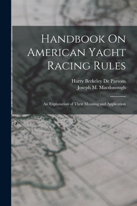 Handbook On American Yacht Racing Rules