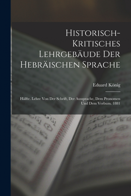 Historisch-Kritisches Lehrgebäude Der Hebräischen Sprache