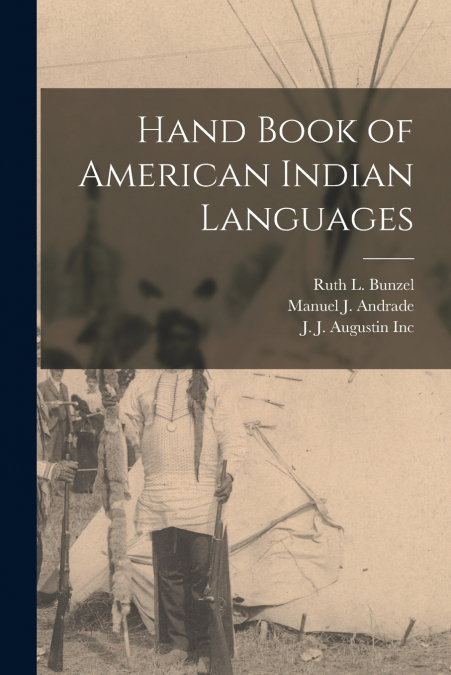 Hand Book of American Indian Languages