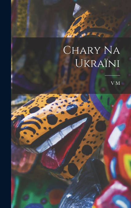 Chary na Ukraïni
