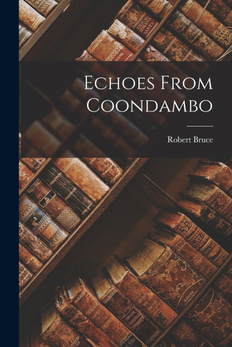 Echoes From Coondambo