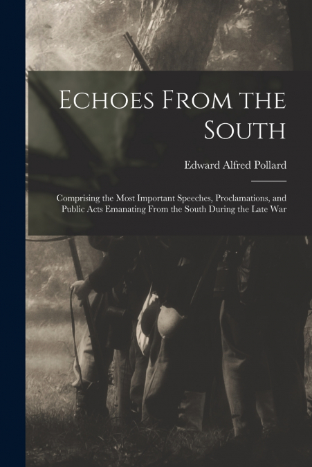 Echoes From the South