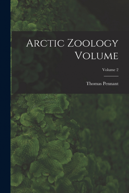 Arctic Zoology Volume; Volume 2