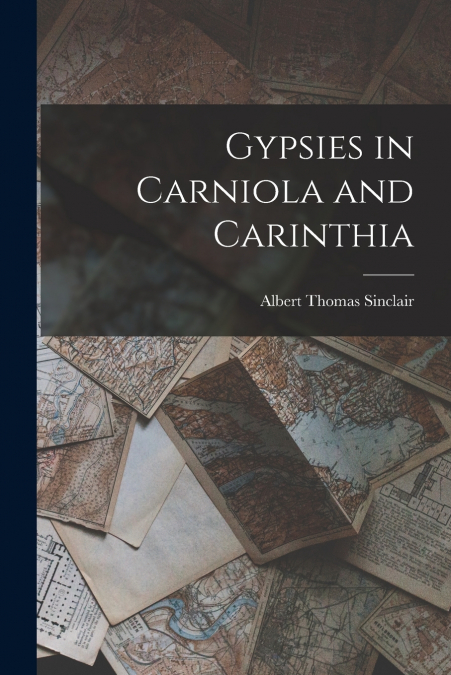 Gypsies in Carniola and Carinthia
