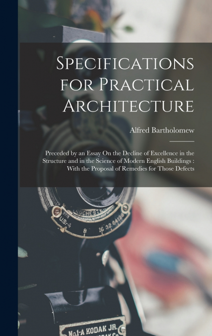 Specifications for Practical Architecture