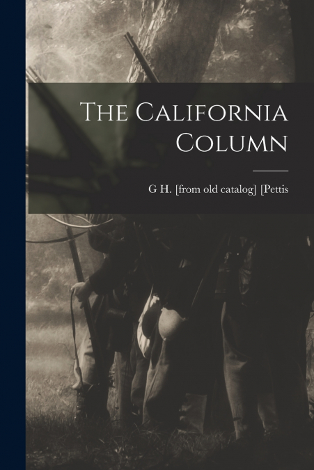 The California Column