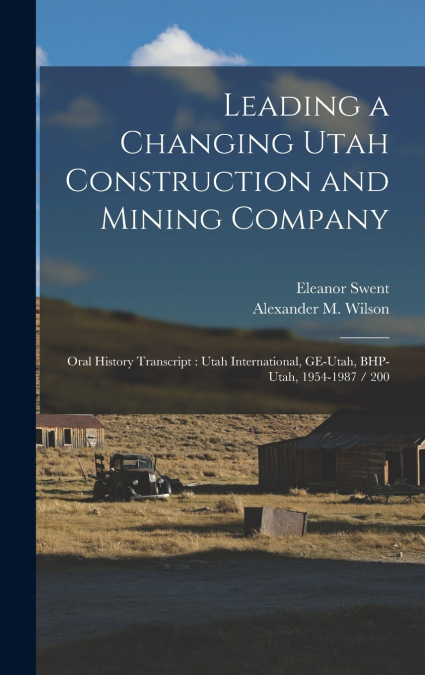 Leading a Changing Utah Construction and Mining Company
