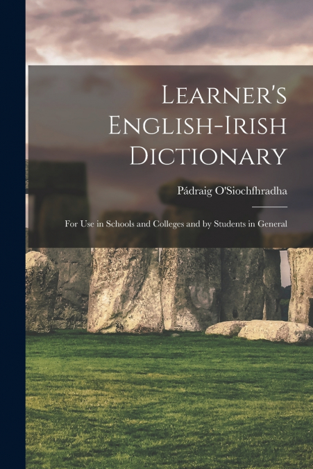 Learner’s English-Irish Dictionary