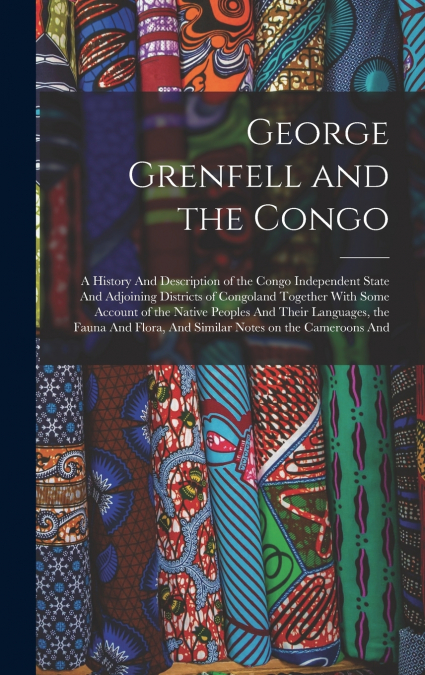 George Grenfell and the Congo