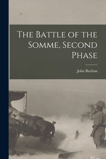 The Battle of the Somme, Second Phase